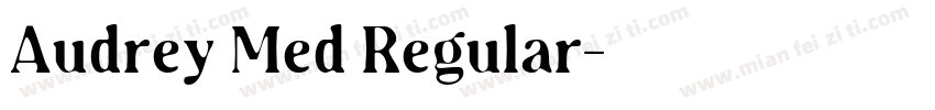 Audrey Med Regular字体转换
